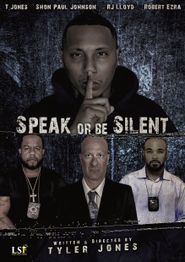  Speak or Be Silent Poster