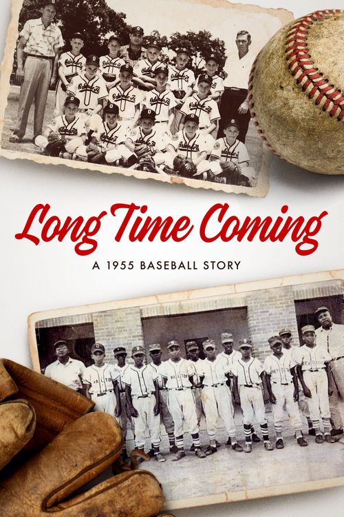 Long Time Coming: A 1955 Baseball Story Poster