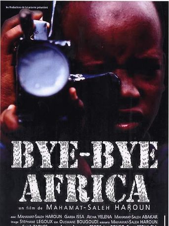  Bye Bye Africa Poster
