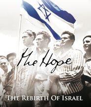 The Hope: The Rebirth of Israel Poster