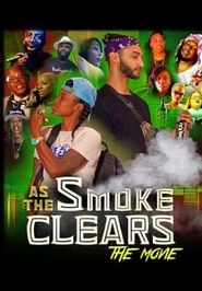  As The Smoke Clears The Movie Poster