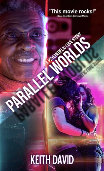  Parallel Worlds: A Psychedelic Love Story Poster