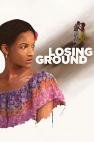  Losing Ground Poster