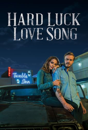  Hard Luck Love Song Poster