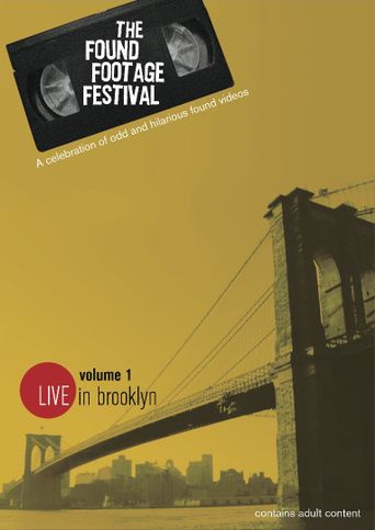  Found Footage Festival Volume 1: Live in Brooklyn Poster