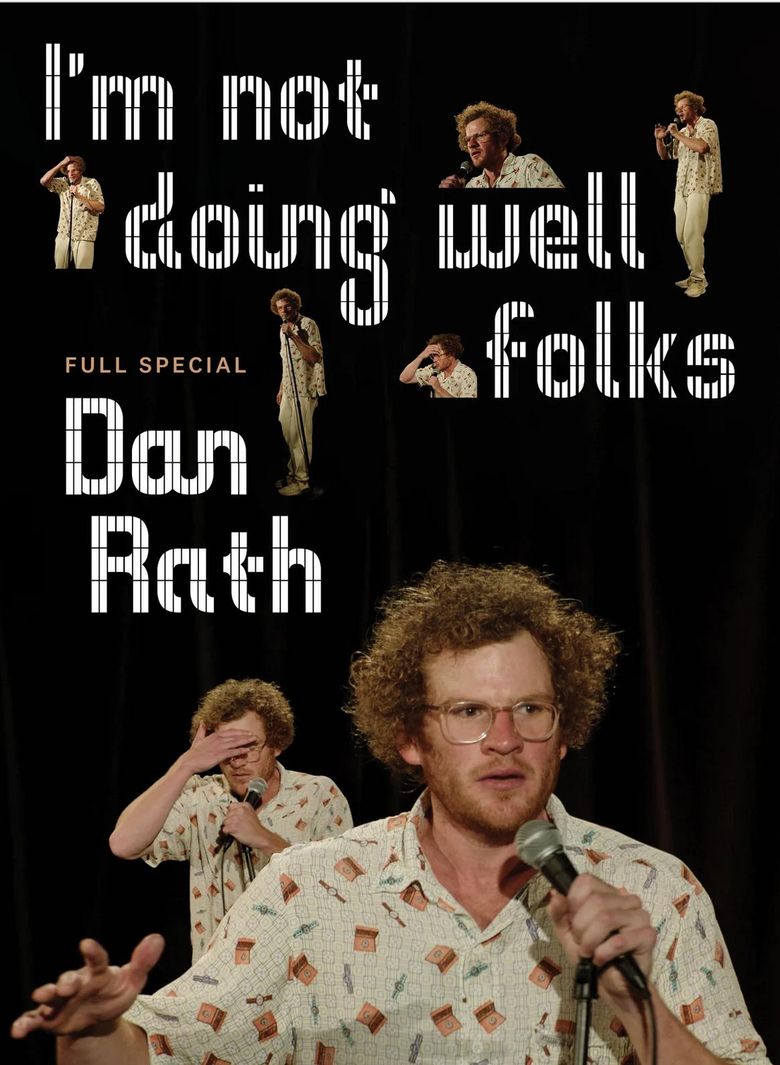 Dan Rath: I'm Not Doing Well Folks
