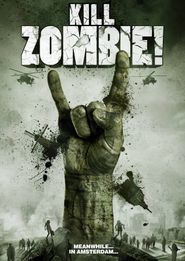  Kill Zombie! Poster