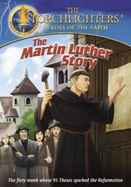  Torchlighters: The Martin Luther Story Poster