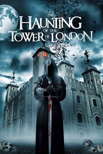  The Haunting of the Tower of London Poster