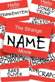 The Strange Name Movie Poster