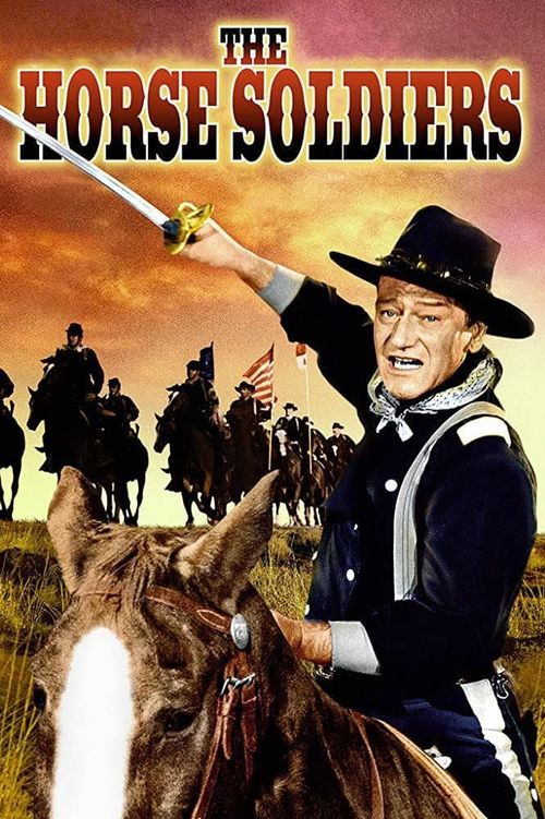 The Horse Soldiers Poster