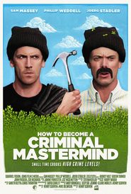  How to Become a Criminal Mastermind Poster