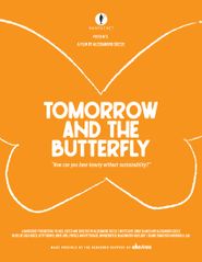  Tomorrow and the Butterfly Poster
