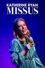  Katherine Ryan: Missus Poster