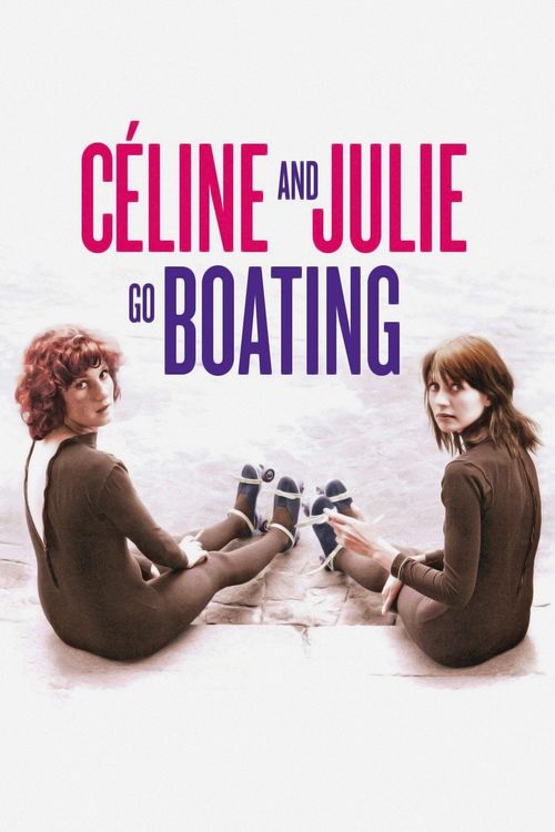 Céline and Julie Go Boating Poster