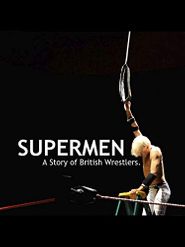  Supermen: A Story of British Wrestlers Poster