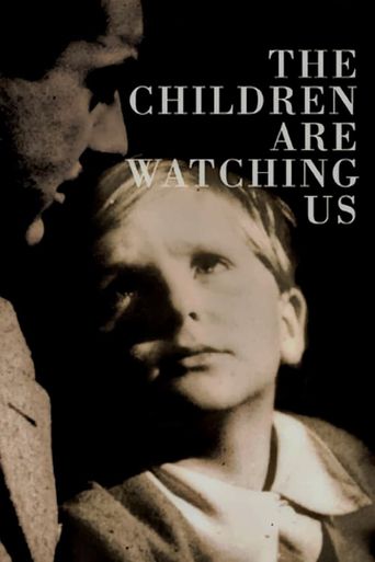  The Children Are Watching Us Poster