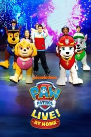  Paw Patrol Live at Home Poster