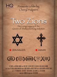  Two Zions: The Living Legacy of the Queen of Sheba and King Solomon Poster