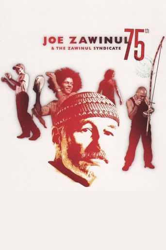  Joe Zawinul & The Zawinul Syndicate: 75th Poster