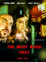  The Night Never Fades Poster