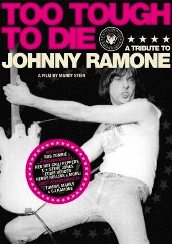 Too Tough to Die: A Tribute to Johnny Ramone Poster
