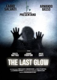  The Last Glow Poster