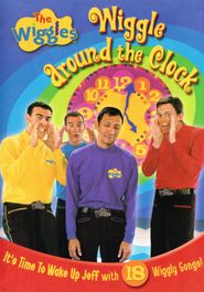  The Wiggles: Wiggle Around the Clock Poster