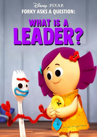  Forky Asks a Question: What Is a Leader? Poster
