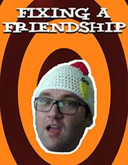  Fixing a Friendship Poster
