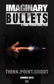  Imaginary Bullets Poster