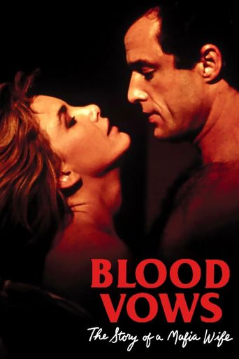  Blood Vows: The Story of a Mafia Wife Poster