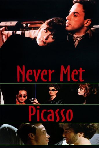  Never Met Picasso Poster