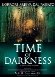  Time of Darkness Poster