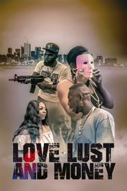  Love Lust and Money Poster