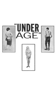  Under Age Poster
