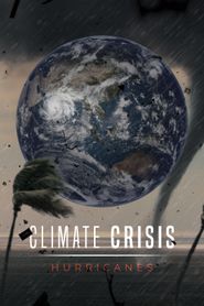 Climate Crisis: Hurricanes Poster