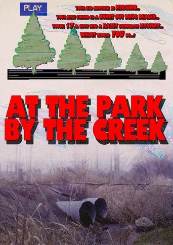  At the Park by the Creek Poster