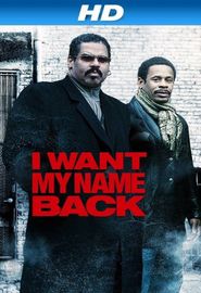  I Want My Name Back Poster