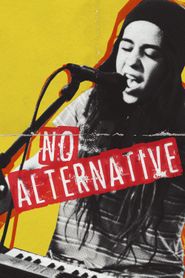  No Alternative Poster