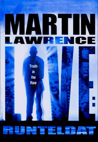  Martin Lawrence Live: Runteldat Poster