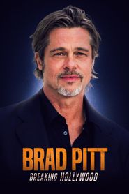 Brad Pitt Breaking Hollywood 2021 Where to Watch and Stream