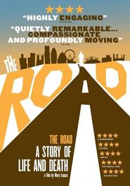  The Road: A Story of Life & Death Poster