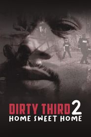  Dirty Third 2: Home Sweet Home Poster