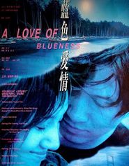  A Love of Blueness Poster
