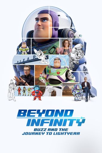  Beyond Infinity: Buzz and the Journey to Lightyear Poster