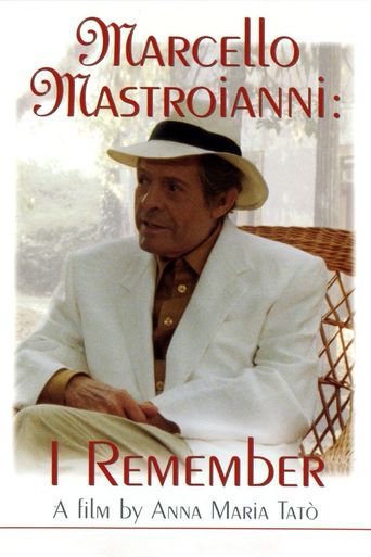  Marcello Mastroianni: I Remember Poster