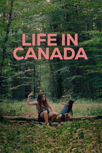 La Vie Au Canada 2024 Where To Watch And Stream Online Reelgood   Poster 342 