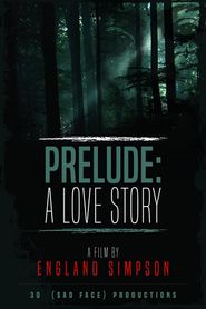  Prelude: A Love Story Poster