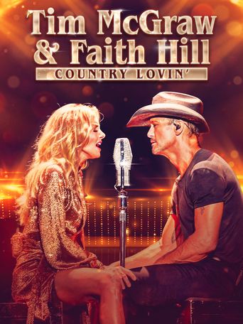  Tim McGraw and Faith Hill: Country Lovin' Poster